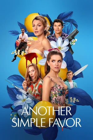 Download Another Simple Favor (2025) WebRip [Hindi + Tamil + Telugu + Malayalam + Kannada + English] ESub 480p 720p 1080p