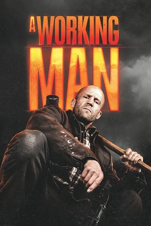 Download A Working Man (2025) WebRip [Hindi + Tamil + Telugu + Malayalam + Kannada + English] ESub 480p 720p