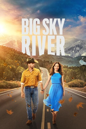 Download Big Sky River (2022) WebRip [Hindi + Tamil + Telugu + English] ESub 480p 720p