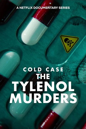 Download Cold Case The Tylenol Murders (2025) Season 1 WebRip [Hindi + English] S01 ESub 480p 720p - Complete
