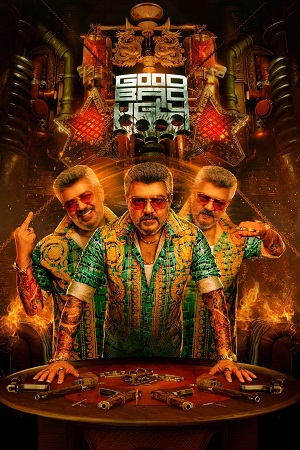 Download Good Bad Ugly (2025) WebRip [Hindi + Tamil + Telugu + Malayalam + Kannada] ESub 480p 720p 1080p