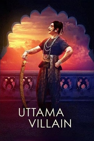 Download Uttama Villain (2015) [WebRip Tamil] ESub 480p 720p