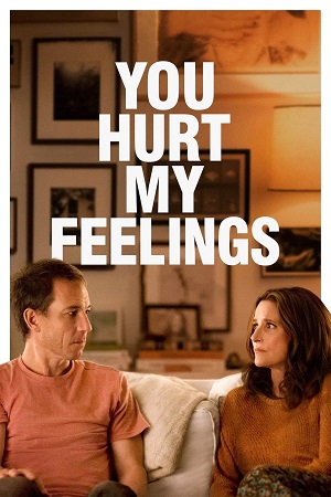 Download You Hurt My Feelings (2023) BluRay [Hindi + Tamil + Telugu + English] ESub 480p 720p